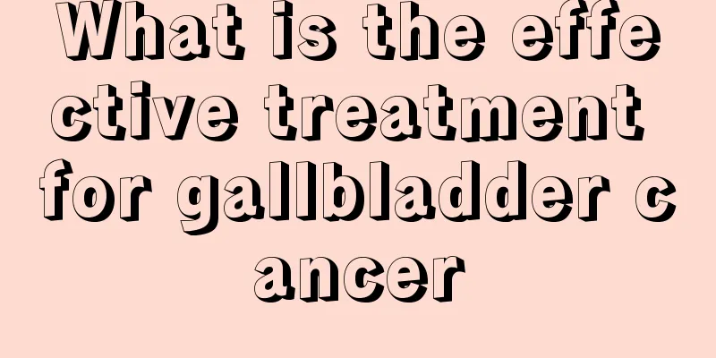 What is the effective treatment for gallbladder cancer