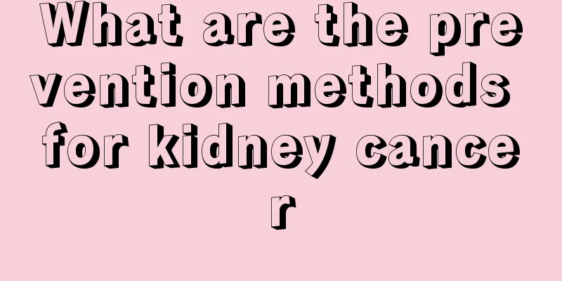 What are the prevention methods for kidney cancer