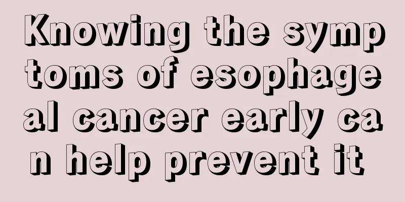 Knowing the symptoms of esophageal cancer early can help prevent it 