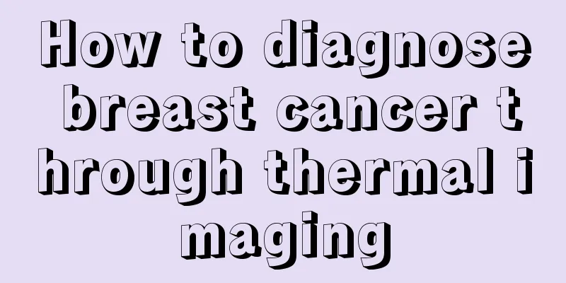 How to diagnose breast cancer through thermal imaging