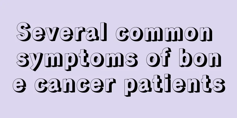 Several common symptoms of bone cancer patients