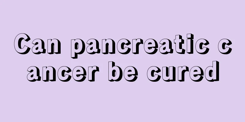 Can pancreatic cancer be cured