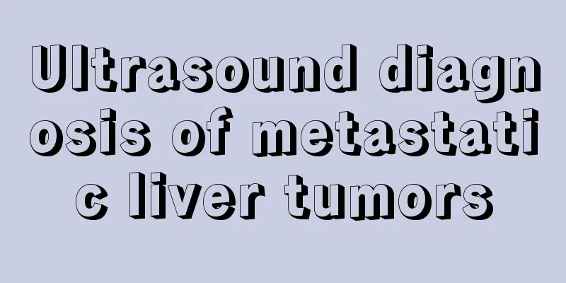 Ultrasound diagnosis of metastatic liver tumors
