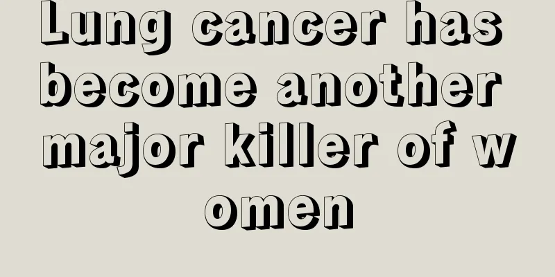 Lung cancer has become another major killer of women