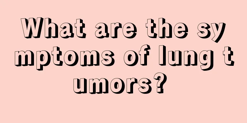 What are the symptoms of lung tumors? 