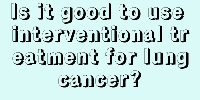Is it good to use interventional treatment for lung cancer? 