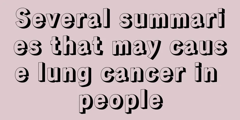 Several summaries that may cause lung cancer in people
