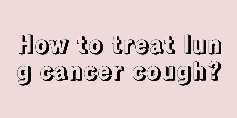 How to treat lung cancer cough?