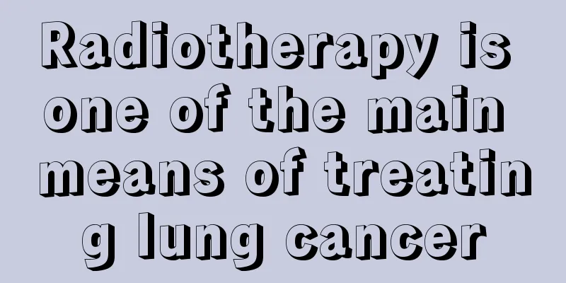 Radiotherapy is one of the main means of treating lung cancer