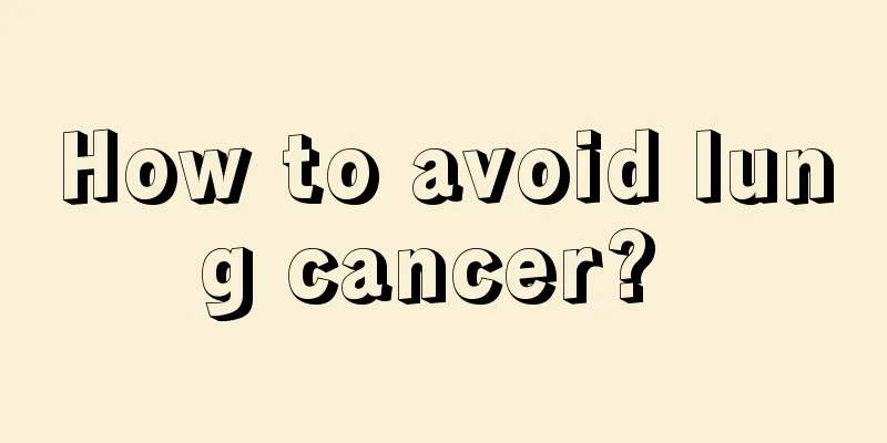 How to avoid lung cancer? 