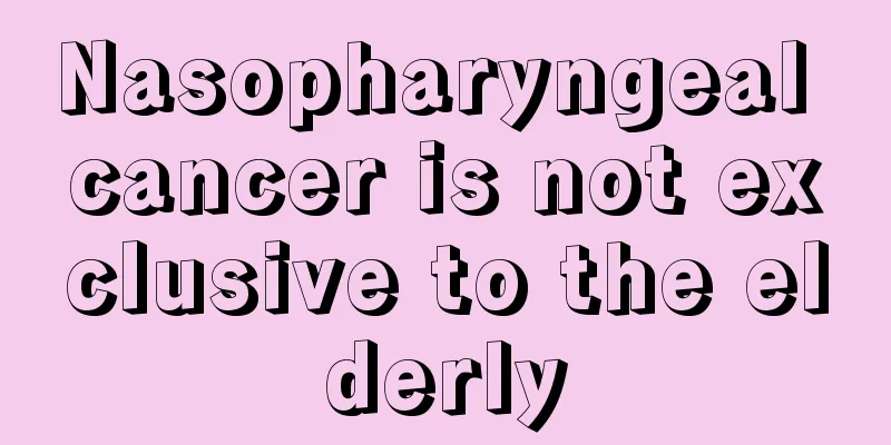 Nasopharyngeal cancer is not exclusive to the elderly