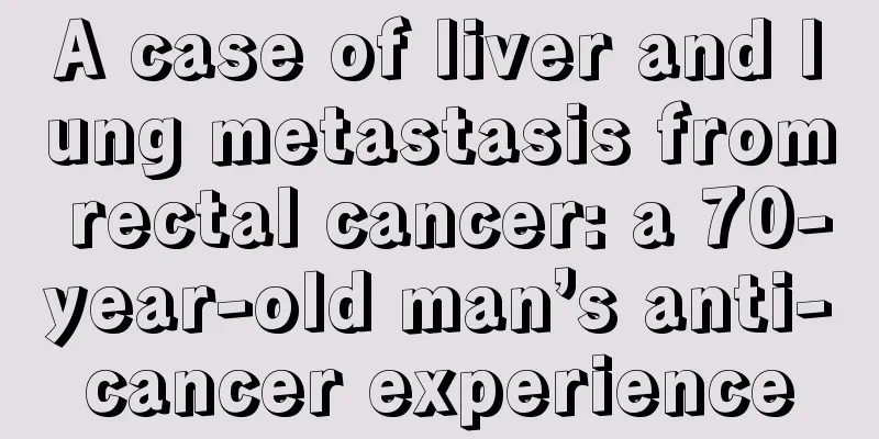 A case of liver and lung metastasis from rectal cancer: a 70-year-old man’s anti-cancer experience
