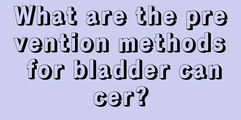 What are the prevention methods for bladder cancer?