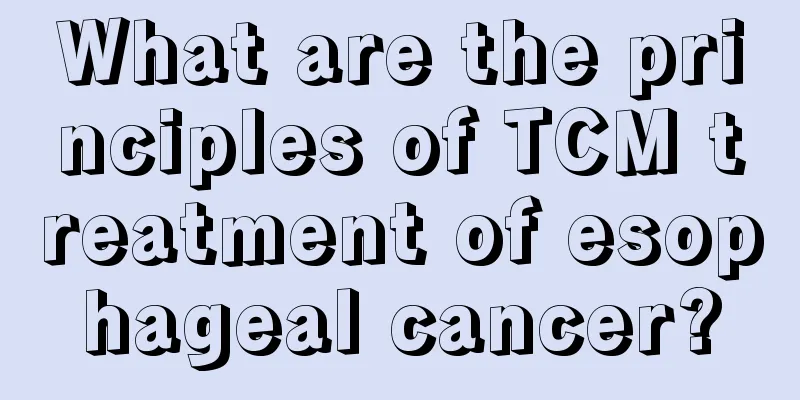 What are the principles of TCM treatment of esophageal cancer?