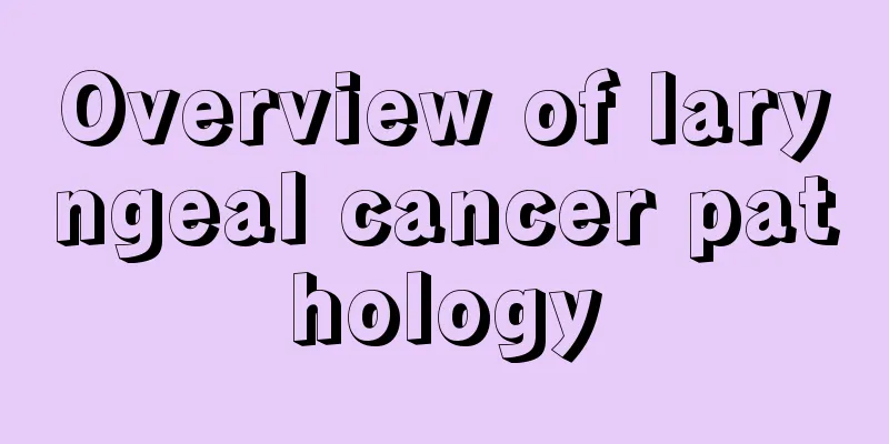 Overview of laryngeal cancer pathology