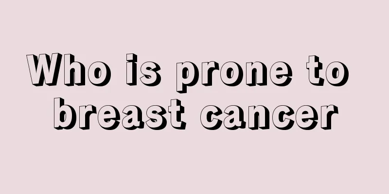 Who is prone to breast cancer