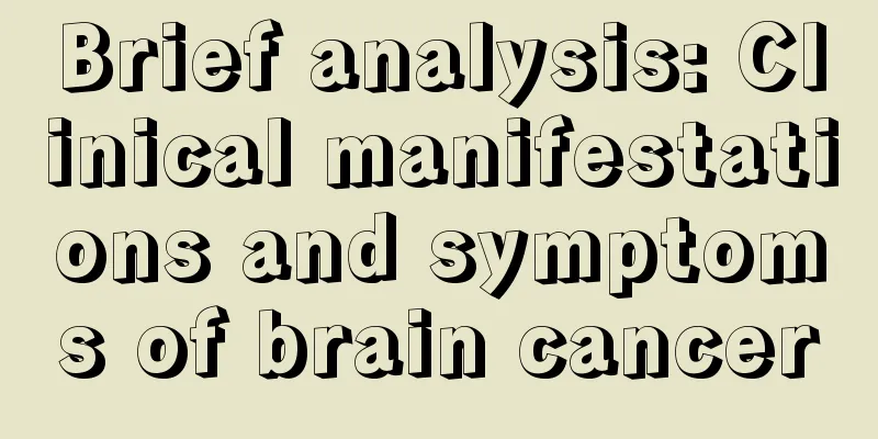 Brief analysis: Clinical manifestations and symptoms of brain cancer