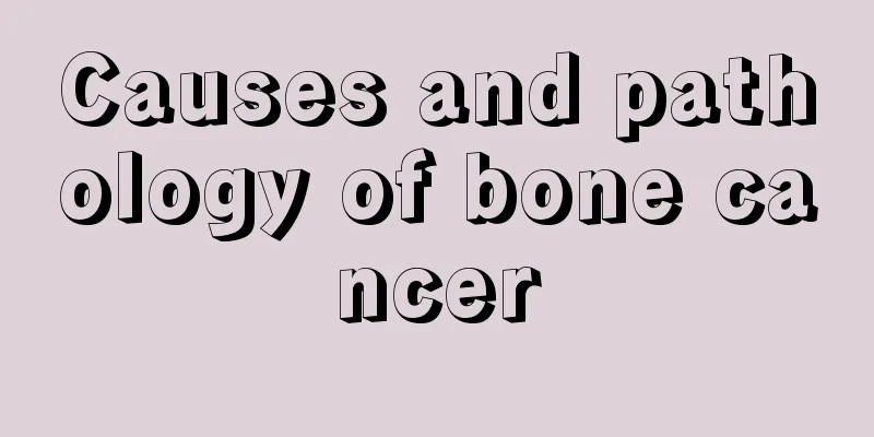 Causes and pathology of bone cancer