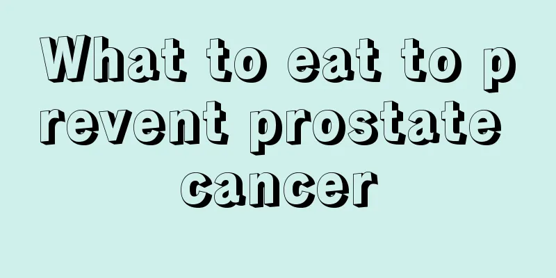 What to eat to prevent prostate cancer