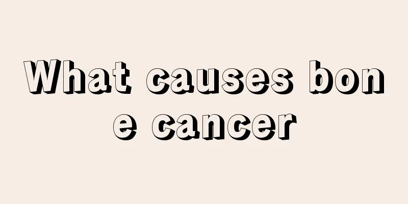 What causes bone cancer