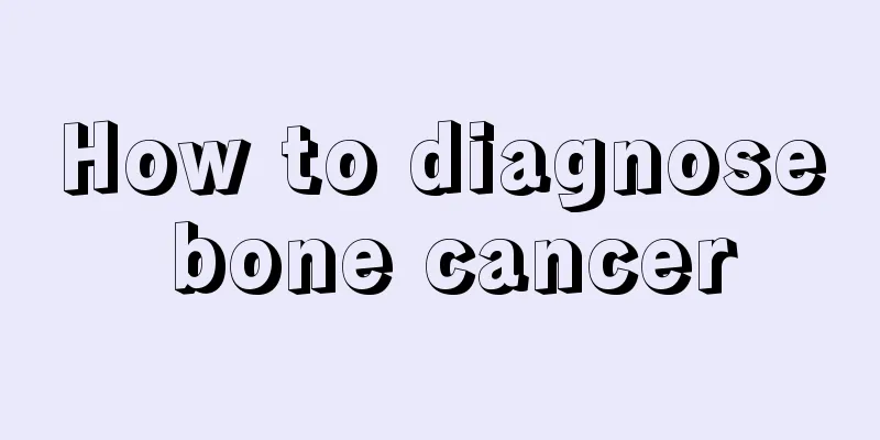 How to diagnose bone cancer