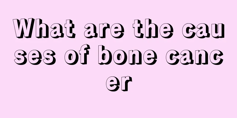 What are the causes of bone cancer