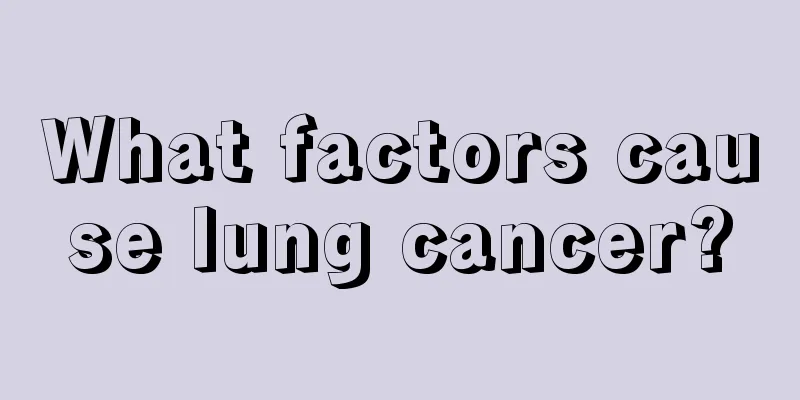 What factors cause lung cancer?