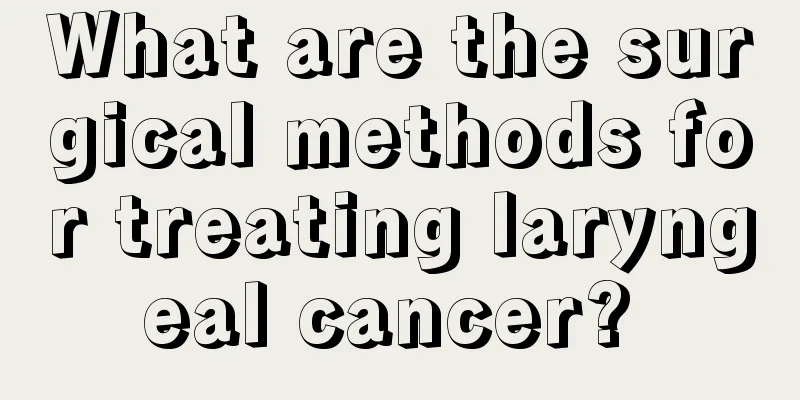 What are the surgical methods for treating laryngeal cancer? 