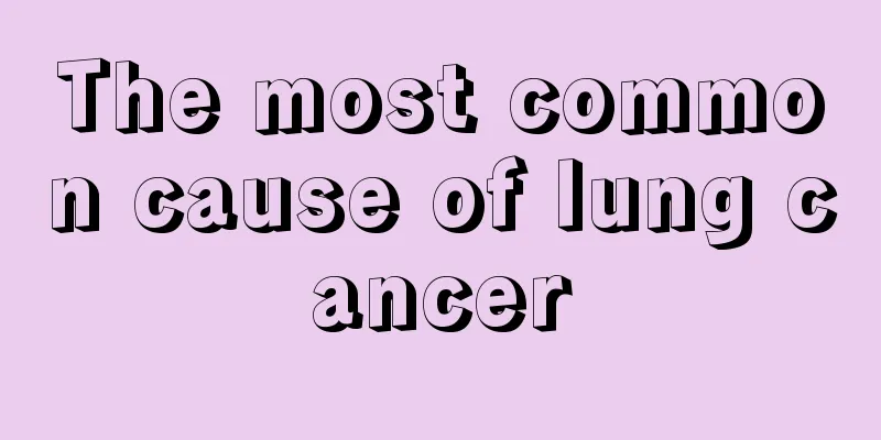 The most common cause of lung cancer