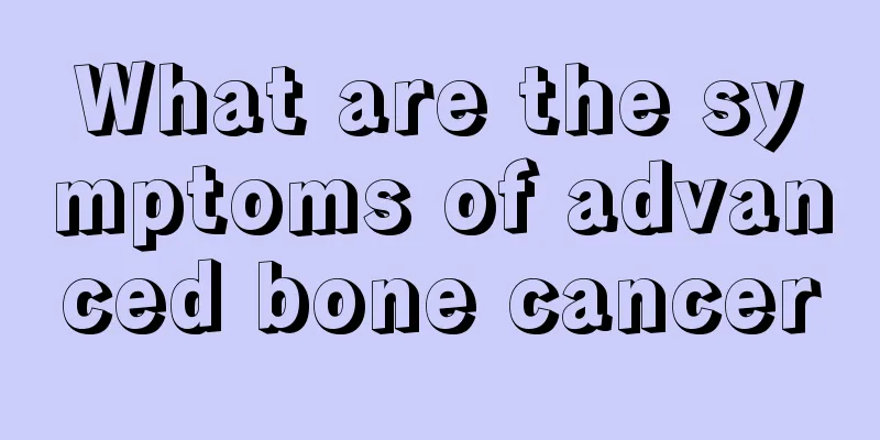 What are the symptoms of advanced bone cancer