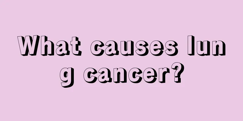 What causes lung cancer?