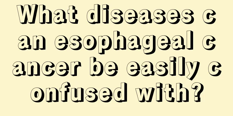 What diseases can esophageal cancer be easily confused with?