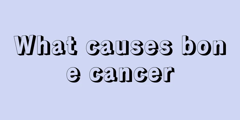What causes bone cancer