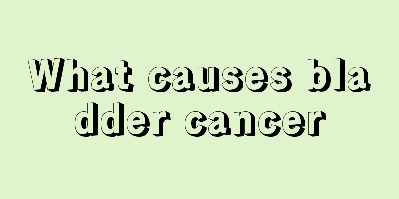 What causes bladder cancer
