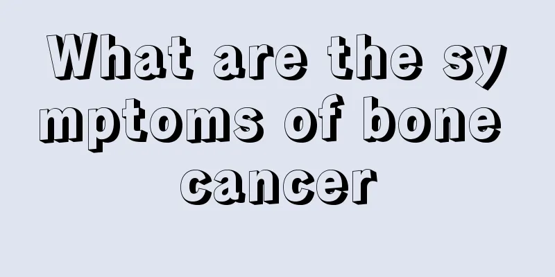 What are the symptoms of bone cancer