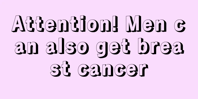 Attention! Men can also get breast cancer