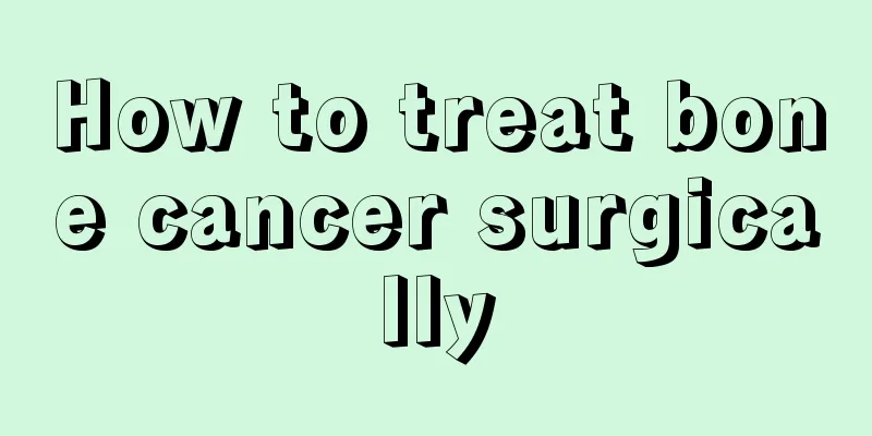 How to treat bone cancer surgically