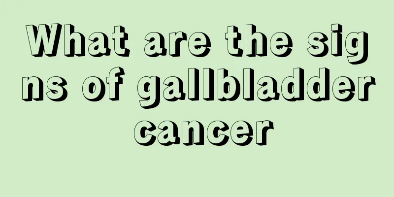 What are the signs of gallbladder cancer
