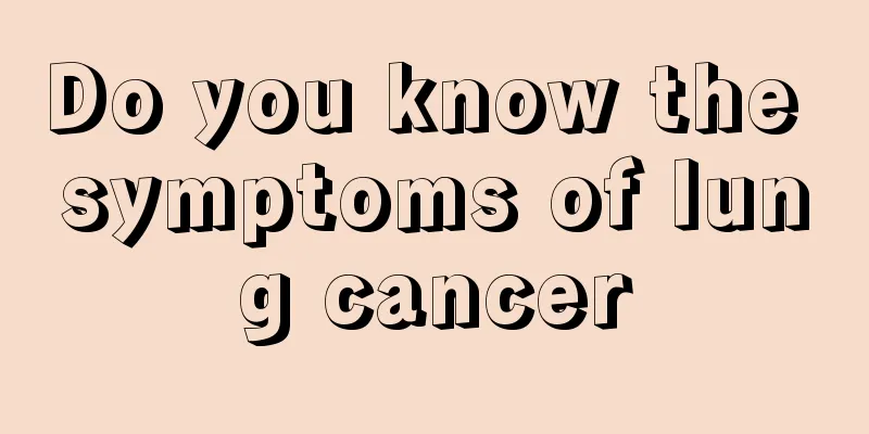 Do you know the symptoms of lung cancer