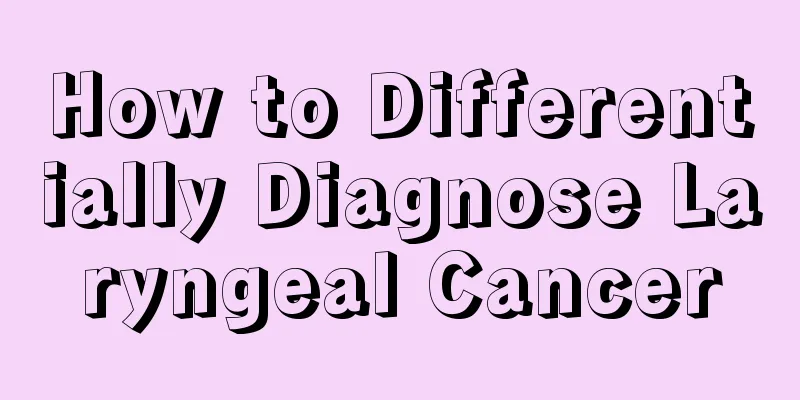 How to Differentially Diagnose Laryngeal Cancer
