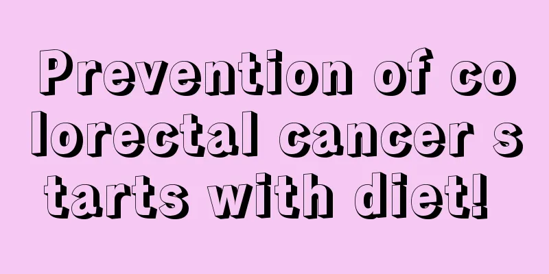 Prevention of colorectal cancer starts with diet! 