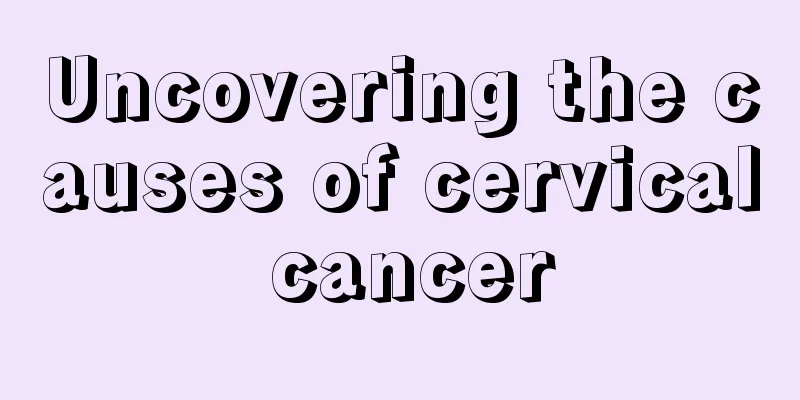 Uncovering the causes of cervical cancer