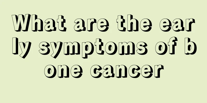 What are the early symptoms of bone cancer