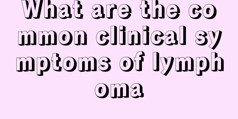 What are the common clinical symptoms of lymphoma