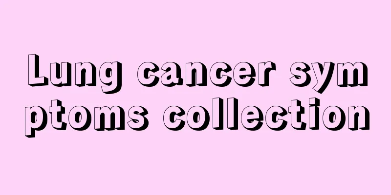 Lung cancer symptoms collection