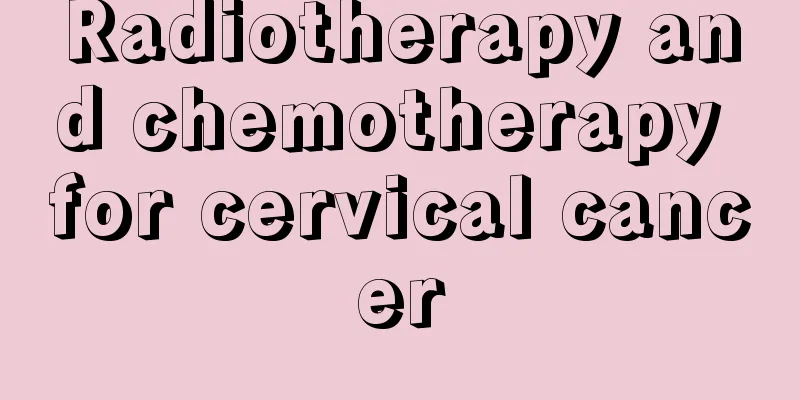 Radiotherapy and chemotherapy for cervical cancer