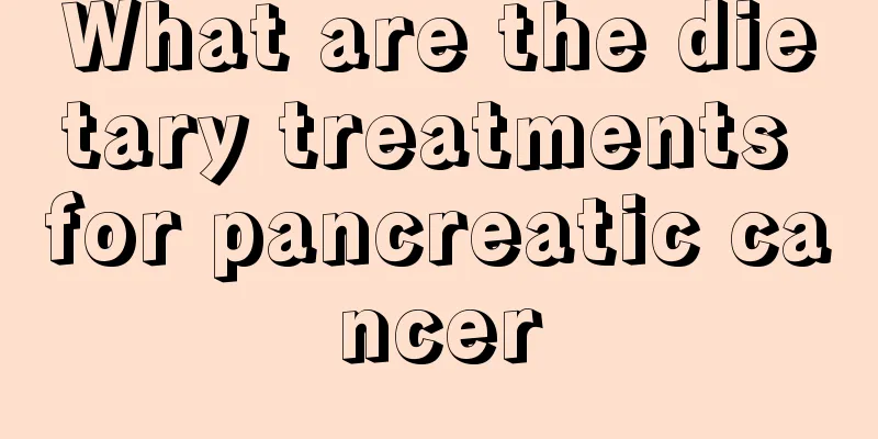 What are the dietary treatments for pancreatic cancer